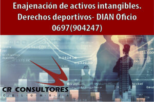 Enajenación de activos intangibles Derechos deportivos- DIAN Oficio 0697(904247)