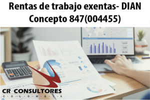 Rentas de trabajo exentas- DIAN Concepto 847(004455)