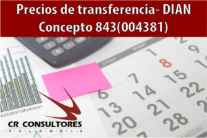 Precios de transferencia- DIAN Concepto 843(004381)