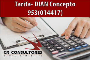 Tarifa- DIAN Concepto 953(014417)