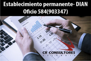 Establecimiento permanente- DIAN Oficio 584(903347)