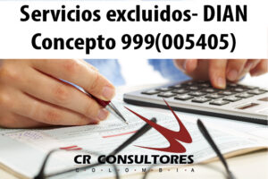 Servicios excluidos- DIAN Concepto 999(005405)