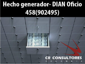 Hecho generador- DIAN Oficio 458(902495)