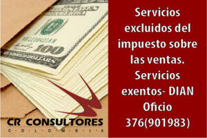 Servicios excluidos del impuesto sobre las ventas. Servicios exentos- DIAN Oficio 376(901983)
