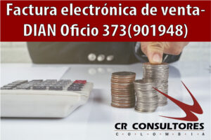 Factura electrónica de venta- DIAN Oficio 373(901948)