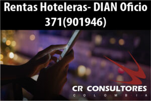 Rentas Hoteleras- DIAN Oficio 371(901946)