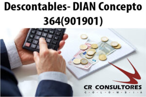 Descontables- DIAN Concepto 364(901901)