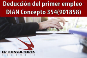 Deducción del primer empleo- DIAN Concepto 354(901858)