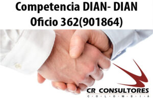 Competencia DIAN- DIAN Oficio 362(901864)