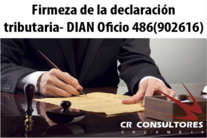 Firmeza de la declaración tributaria- DIAN Oficio 486(902616)