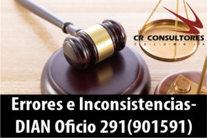 Errores e Inconsistencias- DIAN Oficio 291(901591)