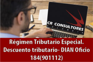 Régimen Tributario Especial. Descuento tributario- DIAN Oficio 184(901112)