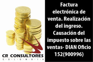 Factura electrónica de venta. Realización del ingreso. Causación del impuesto sobre las ventas- DIAN Oficio 152(900996)