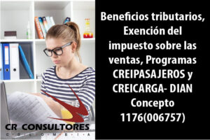 Beneficios tributarios, Exención del impuesto sobre las ventas, Programas CREIPASAJEROS y CREICARGA- DIAN Concepto 1176(006757)