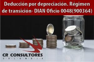 Deducción por depreciación. Régimen de transición- DIAN Oficio 0048(900364)