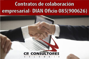 Contratos de colaboración empresarial- DIAN Oficio 00085(900626)