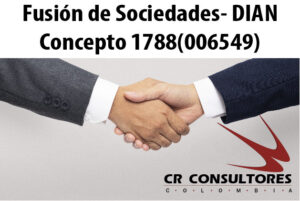 Fusión de Sociedades- DIAN Concepto 1788(006549)
