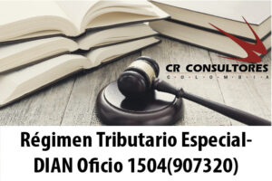 Régimen Tributario Especial- DIAN Oficio 1504(907320)