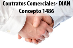 Contratos Comerciales- DIAN Concepto 1486