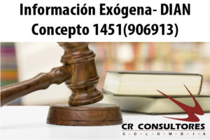 Información Exógena- DIAN Concepto 1451(906913)