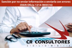 Sanción por no enviar información o enviarla con errores-DIAN Oficio 1214 (905516)