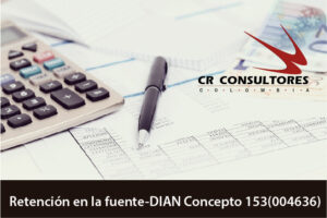 Autorretención en la fuente-DIAN Concepto 153(004636)
