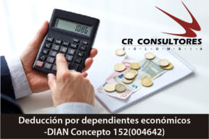 Deducción por dependientes económicos-DIAN Concepto 152(004642)