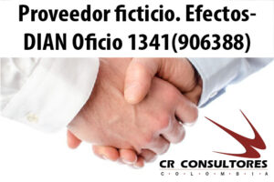 Proveedor ficticio. Efectos- DIAN Oficio 1341(906388)