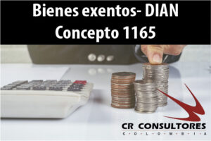 Bienes exentos- DIAN Concepto 1165