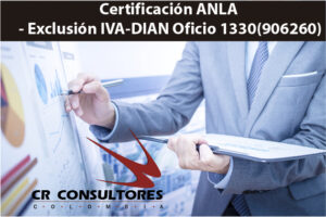 Certificación ANLA – Exclusión IVA-DIAN Oficio 1330(906260)