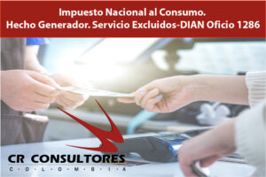 Impuesto Nacional al Consumo. Hecho Generador. Servicio Excluidos-DIAN Oficio 1286