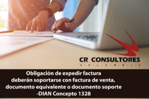 Obligación de expedir factura deberán soportarse con factura de venta, documento equivalente o documento soporte-DIAN Concepto 1328
