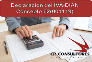 Declaración del IVA-DIAN Concepto 82(001119)