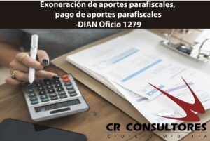 Exoneración de aportes parafiscales,  pago de aportes parafiscales -DIAN Oficio 1279