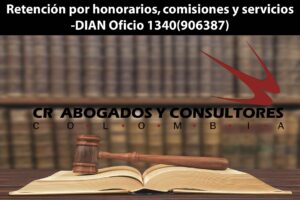 Retención por honorarios, comisiones y servicios -DIAN Oficio 1340(906387)