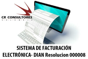 SISTEMA DE FACTURACIÓN ELECTRÓNICA- DIAN Resolucion 000008
