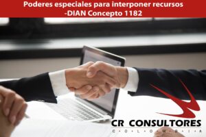 Poderes especiales para interponer recursos-DIAN Concepto 1182