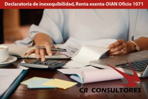 Declaratoria de inexequibilidad, Renta exenta-DIAN Oficio 1071