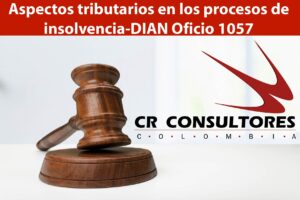  Aspectos tributarios en los procesos de insolvencia-DIAN Oficio 1057