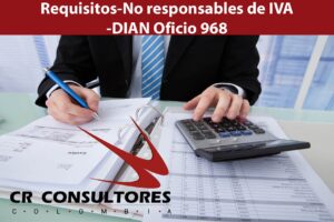 Requisitos-No responsables de IVA-DIAN Oficio 968