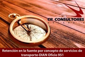 Retención en la fuente por concepto de servicios de transporte-DIAN Oficio 951