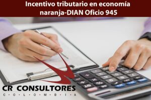 Incentivo tributario en economía naranja-DIAN Oficio 945
