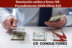Devolución saldos a favor, IVA Procedimiento-DIAN Oficio 950