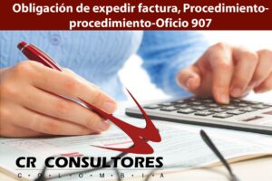 Obligación de expedir factura, Procedimiento-procedimiento-Oficio 907