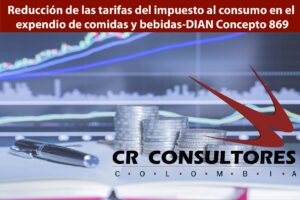 Reducción de las tarifas del impuesto al consumo en el expendio de comidas y bebidas-DIAN Concepto 869