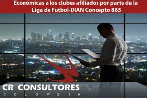 Económicas a los clubes afiliados por parte de la Liga de Futbol-DIAN Concepto 865