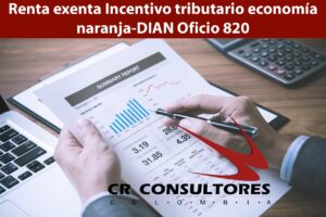  Renta exenta Incentivo tributario economía naranja-DIAN Oficio 820