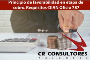 Principio de favorabilidad en etapa de cobro. Requisitos-DIAN Oficio 787