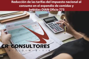 Reducción de las tarifas del impuesto nacional al consumo en el expendio de comidas y bebidas-DIAN Oficio 773