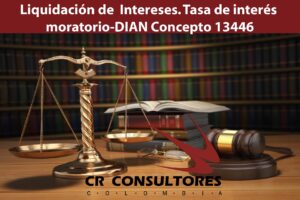 Liquidación de  Intereses. Tasa de interés moratorio-DIAN Concepto 13446